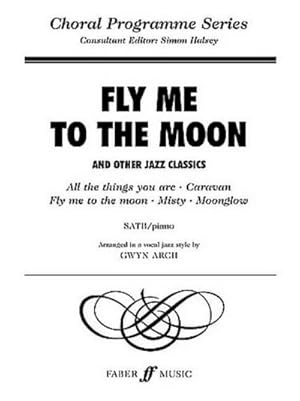 Bild des Verkufers fr Fly Me to the Moon : Satb zum Verkauf von Smartbuy