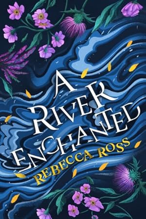 Seller image for A River Enchanted for sale by GreatBookPrices