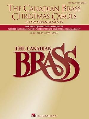 Bild des Verk�ufers f�r The Canadian Brass Christmas Carols zum Verkauf von AHA-BUCH GmbH