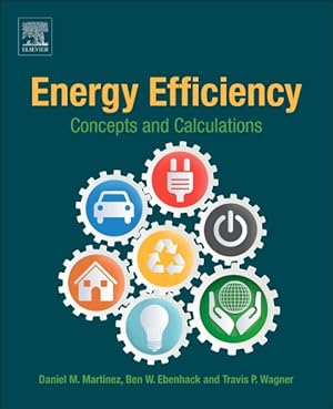 Seller image for Energy Efficiency : Concepts and Calculations for sale by GreatBookPricesUK