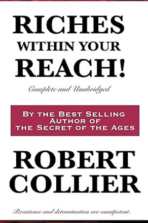 Bild des Verkufers fr Riches Within Your Reach! Complete And U zum Verkauf von GreatBookPricesUK