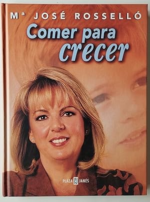 Seller image for Comer para crecer for sale by Librera Salvalibros Express