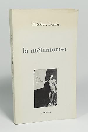 Seller image for La mtamorose for sale by Librairie L'Autre sommeil
