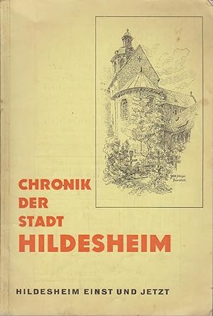 Bild des Verkufers fr Chronik der Stadt Hildesheim zum Verkauf von Bcher bei den 7 Bergen