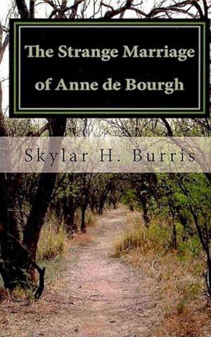 Bild des Verkufers fr Strange Marriage of Anne de Bourgh and Other Stories zum Verkauf von GreatBookPrices