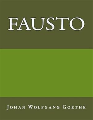 Image du vendeur pour Fausto -Language: spanish mis en vente par GreatBookPrices