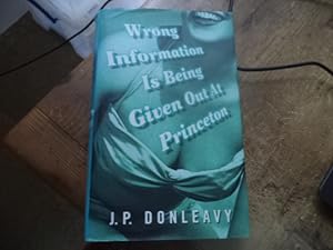 Immagine del venditore per Wrong Information is Being Given Out at Princeton venduto da Terry Blowfield
