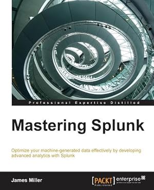 Imagen del vendedor de Mastering Splunk (Paperback or Softback) a la venta por BargainBookStores