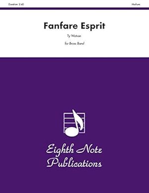 Bild des Verkufers fr Fanfare Esprit (Eighth Note Publications) zum Verkauf von WeBuyBooks