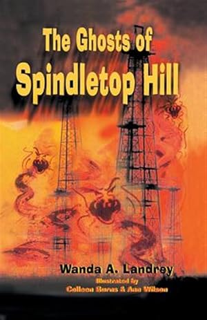 Seller image for The Ghosts of Spindletop Hill for sale by GreatBookPrices