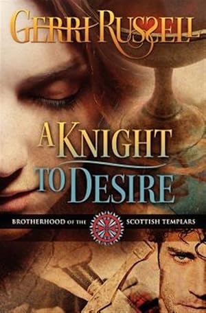 Seller image for A Knight to Desire for sale by GreatBookPrices