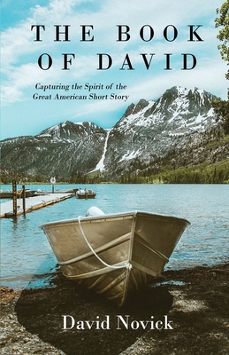 Bild des Verkufers fr The Book of David: Capturing the Spirit of the Great American Short Story (Paperback or Softback) zum Verkauf von BargainBookStores