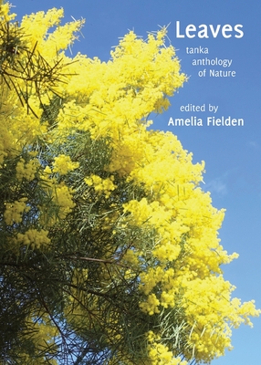 Bild des Verkufers fr Leaves: tanka anthology of Nature (Paperback or Softback) zum Verkauf von BargainBookStores