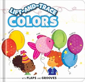 Seller image for Lift-And-Trace: Colors: With Flaps and Grooves (Board Book) for sale by BargainBookStores
