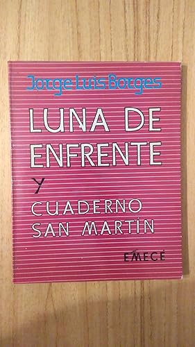 Imagen del vendedor de LUNA DE ENFRENTE Y CUADERNO SAN MARTIN a la venta por FELISBERTA LIBROS