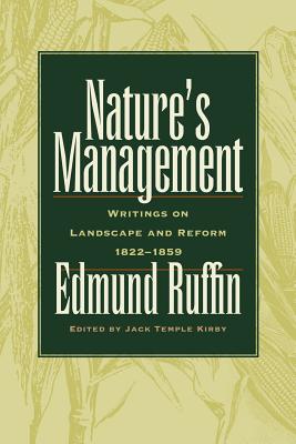 Bild des Verkufers fr Nature's Management: Writings on Landscape and Reform 1822-1859 (Paperback or Softback) zum Verkauf von BargainBookStores