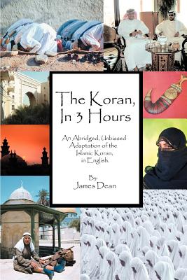 Seller image for The Koran, in 3 Hours: An Abridged, Unbiased Adaptation of the Islamic Koran, in English (Paperback or Softback) for sale by BargainBookStores