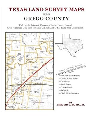 Bild des Verkufers fr Texas Land Survey Maps for Gregg County (Paperback or Softback) zum Verkauf von BargainBookStores