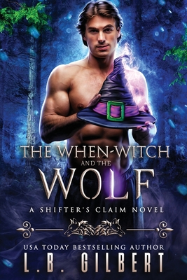 Imagen del vendedor de The When-Witch and the Wolf (Paperback or Softback) a la venta por BargainBookStores