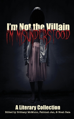 Image du vendeur pour I'm Not the Villain, I'm Misunderstood (Paperback or Softback) mis en vente par BargainBookStores