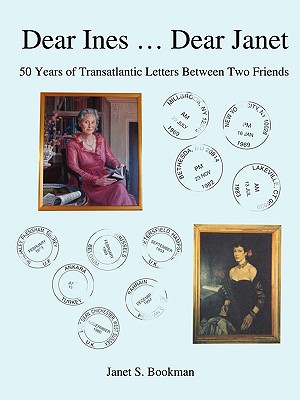 Immagine del venditore per Dear Ines . Dear Janet: 50 Years of Transatlantic Letters Between Two Friends (Paperback or Softback) venduto da BargainBookStores