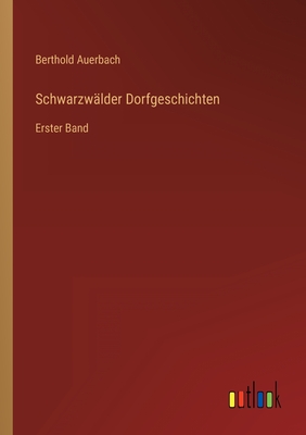 Seller image for Schwarzw�lder Dorfgeschichten: Erster Band (Paperback or Softback) for sale by BargainBookStores