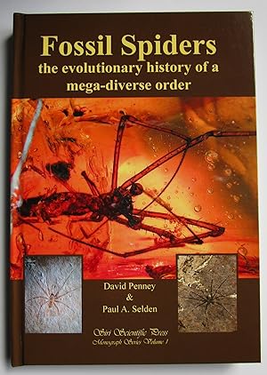 Seller image for FOSSIL SPIDERS the evolutionary history of a mega-diverse order for sale by Andrew Cox PBFA
