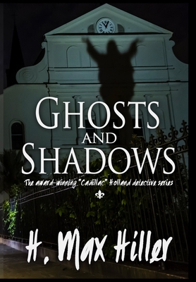 Seller image for Ghosts and Shadows: Cadillac Holland Mysteries 4 (Hardback or Cased Book) for sale by BargainBookStores