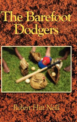 Seller image for The Barefoot Dodgers (Hardback or Cased Book) for sale by BargainBookStores