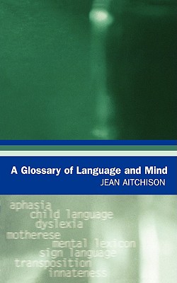 Immagine del venditore per A Glossary of Language and Mind (Paperback or Softback) venduto da BargainBookStores