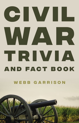 Seller image for Civil War Trivia and Fact Book (Paperback or Softback) for sale by BargainBookStores
