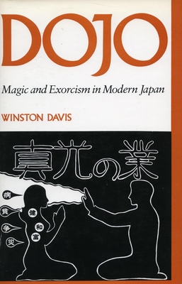 Seller image for Dojo: Magic and Exorcism in Modern Japan (Paperback or Softback) for sale by BargainBookStores