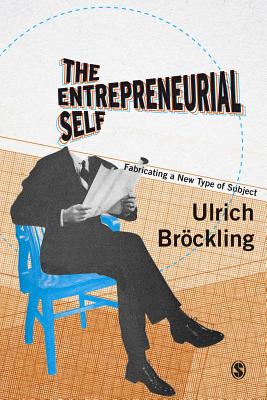 Seller image for The Entrepreneurial Self: Fabricating a New Type of Subject (Paperback or Softback) for sale by BargainBookStores