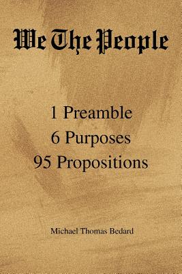 Seller image for We the People: 1 Preamble 6 Purposes 95 Propositions (Paperback or Softback) for sale by BargainBookStores