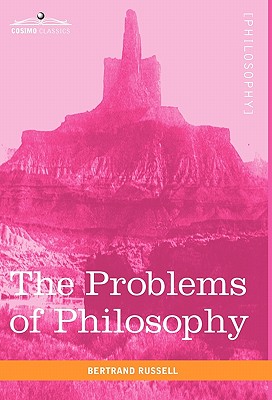 Imagen del vendedor de The Problems of Philosophy (Hardback or Cased Book) a la venta por BargainBookStores
