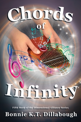 Seller image for Chords of Infinity: The Fifth Book in the Dimensional Alliance series (Paperback or Softback) for sale by BargainBookStores