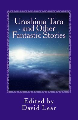 Seller image for Urashima Taro and Other Fantastic Stories (Paperback or Softback) for sale by BargainBookStores