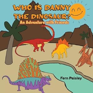 Imagen del vendedor de Who is Danny the Dinosaur? (Paperback or Softback) a la venta por BargainBookStores
