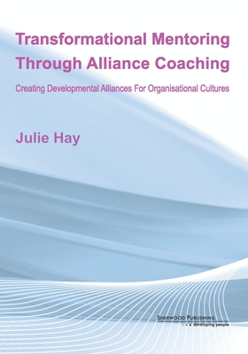 Bild des Verkufers fr Transformational Mentoring Through Alliance Coaching: Creating Developmental Alliances For Organisational Cultures (Paperback or Softback) zum Verkauf von BargainBookStores