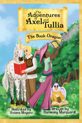 Seller image for The Adventures of Axel and Tullia: The Book Dragon (Paperback or Softback) for sale by BargainBookStores