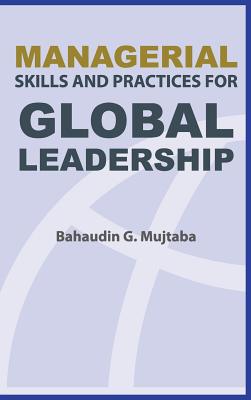 Image du vendeur pour Managerial Skills and Practices for Global Leadership (Hardback or Cased Book) mis en vente par BargainBookStores