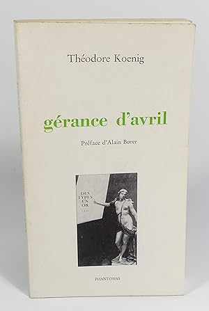 Seller image for Grance d'avril, prcd d'un Logoanalyse par Alain Borer for sale by Librairie L'Autre sommeil