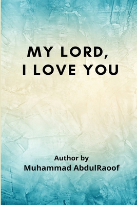 Seller image for My Lord, I Love You (Paperback or Softback) for sale by BargainBookStores