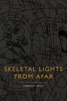 Seller image for Skeletal Lights from Afar (Paperback or Softback) for sale by BargainBookStores