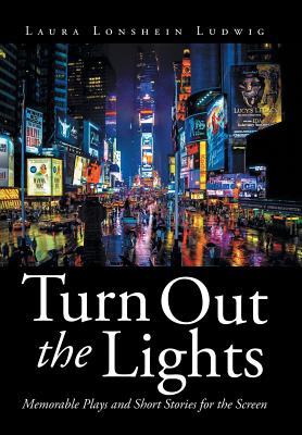 Seller image for Turn Out the Lights: Memorable Plays and Short Stories for the Screen (Hardback or Cased Book) for sale by BargainBookStores