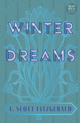 Seller image for Winter Dreams (Read & Co. Classics Edition);The Inspiration for The Great Gatsby Novel (Paperback or Softback) for sale by BargainBookStores