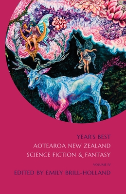 Seller image for Year's Best Aotearoa New Zealand Science Fiction and Fantasy: Volume 4 (Paperback or Softback) for sale by BargainBookStores