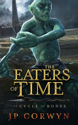 Image du vendeur pour The Eaters of Time (Hardback or Cased Book) mis en vente par BargainBookStores