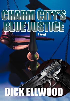 Seller image for Charm City's Blue Justice (Hardback or Cased Book) for sale by BargainBookStores