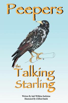 Seller image for Peepers the Talking Starling (Paperback or Softback) for sale by BargainBookStores